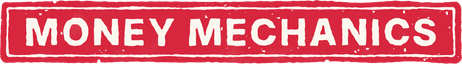 Money Mechanics